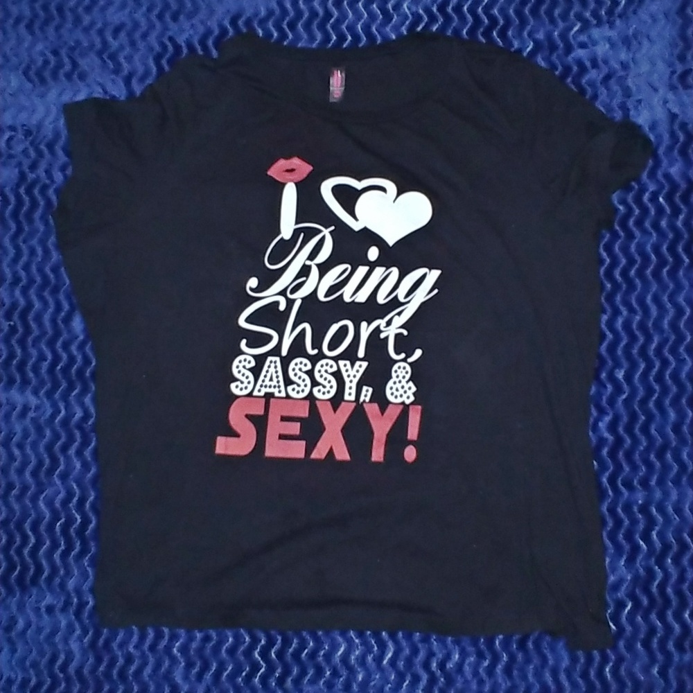 💋 Short, Sassy, & Sexy! tee